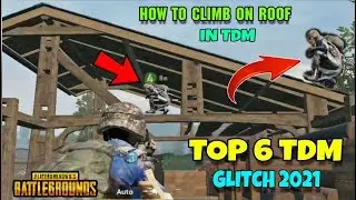 PUBG MOBILE TDM NEW GLITCH CLIMBING ON ROOF |PUBG TDM SECRET GLITCH|PUBG TOP NEW 6 GLITCH 2021 EP06