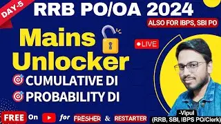 Cumulative DI & Probability DI for RRB PO Mains 2024 | MAINS UNLOCKER Batch- Day-5 | Quant by Vipul