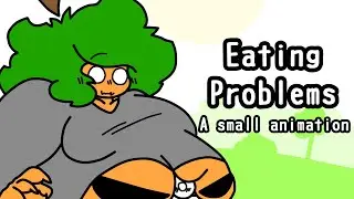 Eating Problems (re-upload) for 