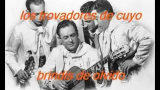 BRINDIS DE OLVIDO-LOS TROVADORES DE CUYO