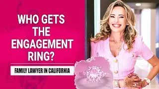 Who Gets The Engagement Ring After A Broken Marriage in California?