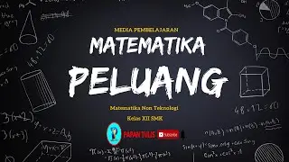 KD 3.26 Menentukan Peluang Kejadian || Matematika Non Teknologi Kelas XII SMK