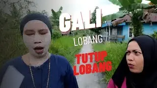 Gali Lobang Tutup Lobang