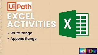 UiPath Excel Activities | Write Range and Append Range Tutorial for Beginners