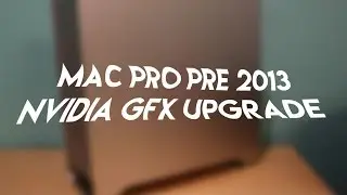How to Upgrade Mac Pro 4,1 and 5,1 Graphics to Nvidia GTX Cards