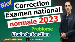 Correction || Examen national 2023 || Etude de fonction prt1