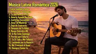 Música Latina Romántica 2026
