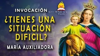 🔴 INVOCACIÓN a María AUXILIADORA en casos especiales