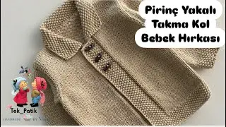 Pirinç Yakalı Takma Kol Bebek Hırkası - Kolay Bebek Hırkası - Unisex Bebek Hırkası
