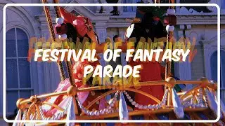 Festival of Fantasy FULL Parade | Walt Disney World | Magic Kingdom