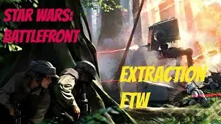 Star Wars: Battlefront - Extraction FTW