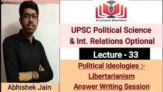 | Lecture-33 | Political Ideologies :- Answer Writing Session |