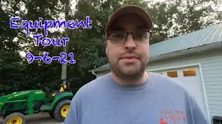 #32 Equipment Tour 9-6-21
