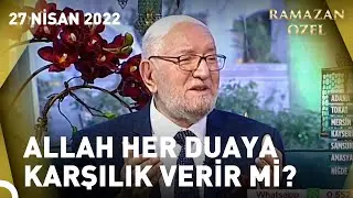 Duanın Kabul Olma Saati Var Mıdır? | Necmettin Nursaçan'la İftar Saati