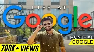 Life at Google | 1 Month at Google Gurgaon Office