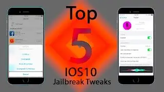 top 5 ios 10 jailbreak tweaks
