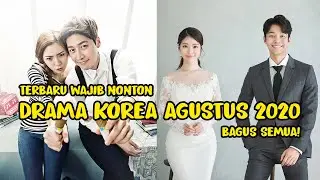 WAJIB NONTON BANGET!!! DAFTAR 11 DRAMA KOREA AGUSTUS 2020 TERBARU
