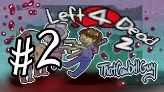 Left 4 Dead 2: Low Income Apartments - PART 2 - Co-op Crew