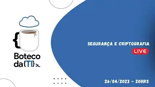 Segurança e Criptografia