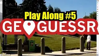 Geoguessr Play Along #5: Time For Some Sexy Bollards!!!