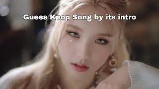 Guess the kpop song by its intro ( girl group edition) pt.2