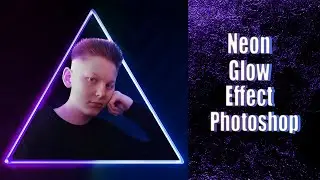 Neon Glowing Effect - Photoshop Manipulation | Photoshop Photo Editing