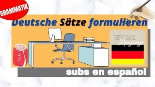 Wie bilde ich einen deutschen Satz? Sätze sprechen in deutsch
