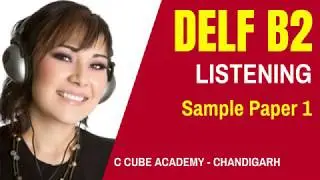 DELF B2 Comprehension Orale Listening Practice Test Online DELF B2 Sample 1