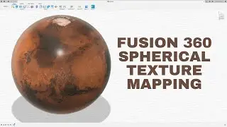 Fusion 360 Spherical Texture Mapping
