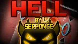 Hell by Serponge (Demon) - Geometry Dash 2.0 - StuntMetal