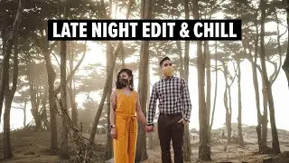 🔴 Late Night Edit & Chill - Editing Fuji X-T3 RAW Files in Lightroom