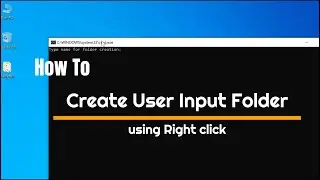 How to create user input folder in Windows