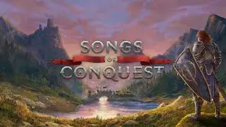 Songs of Conquest. 💥Трейлер выхода в раннем доступе💥