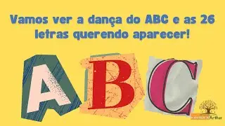 AS LETRAS DO ABC  - Com As Histórias do Arthur