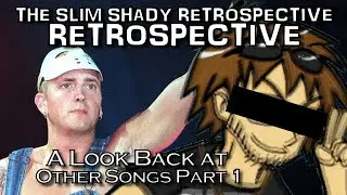 Revisiting Other (Eminem) Song (Part 1)- The Slim Shady Retrospective 
