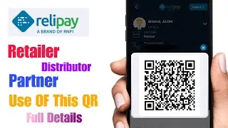 Rnfi Relipay Retailer, Distributor And Partner QR Code What is Used ? Full details