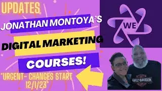 Urgent Updates to Jonathan Montoya's Digital Marketing Courses!