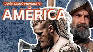Quién llegó primero a América | ¿Los vikingos o Colón?
