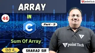 SUM of Array in C Programming | Array in C with Example | C Language Tutorial | Tpoint Tech