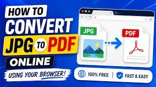 How to Convert Image to PDF Online on Any Device | Fast & Easy