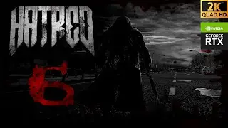 Hatred #6 [2K - Ultrawide - MaxSettings - No Commentary] 😈💀🔥