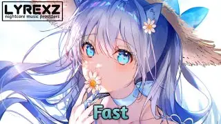 Nightcore - Fast - (Lucky Charms & Brøder)