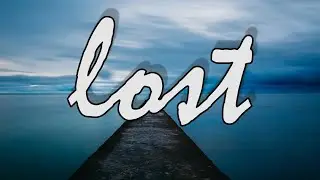 Maroon 5 - LOST (Lyrics)