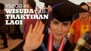 VLOGG#3 Wisuda dan Traktiran Lagi