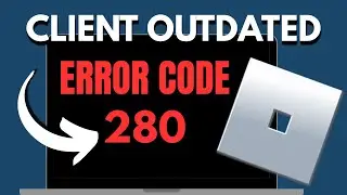 How to Fix Roblox Error Code 280