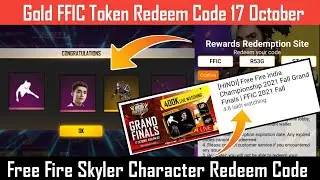 Skyler Character Redeem Code | FFIC Gold Token Redeem code Free Fire | 17 October Redeem Code