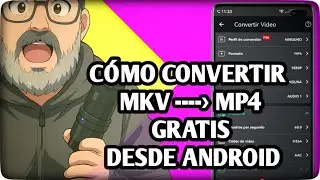 TRANSFORMA tus Videos 🎞️ MKV a MP4 sin PC directamente desde tu Android ¡Y GRATIS! 🚀