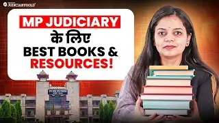 MP Judiciary Exam 2025 | Best Books & Resources for Madhya Pradesh Judicial Services