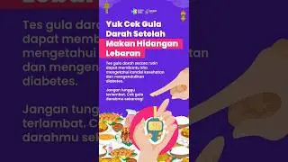 Cek Gula Darah Setelah Makan Hidangan Lebaran