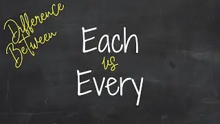 Какая разница между Each и Every? 